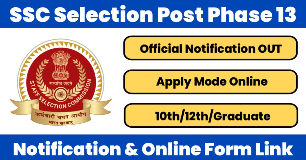 SSC Selection Post Phase 13